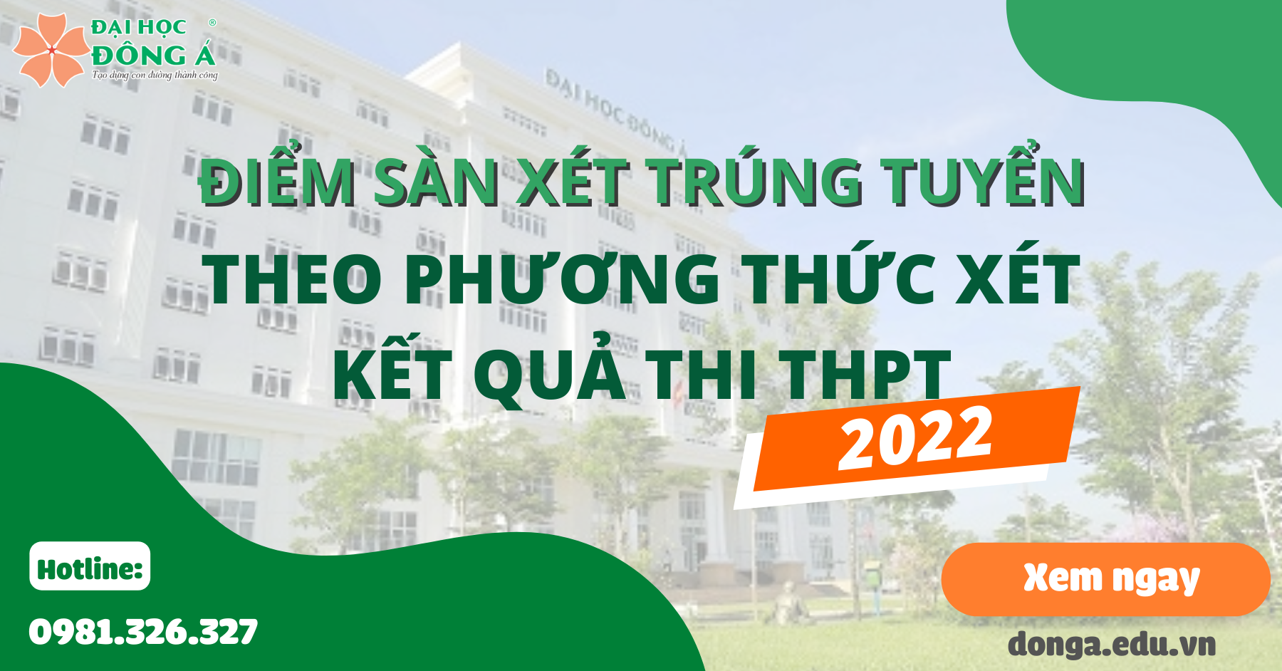 Điểm sàn xét trúng tuyển đại học chính quy đợt 1 năm 2022 theo phương thức xét kết quả kỳ thi tốt nghiệp THPT